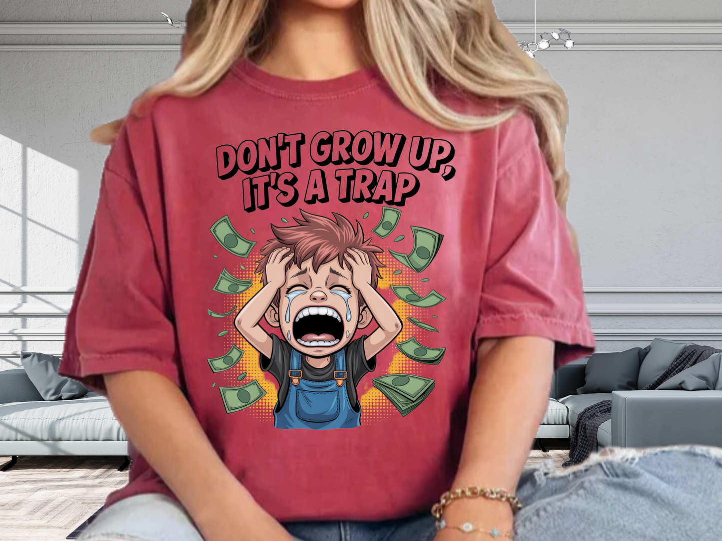 Don't Grow Up It's A Trap Funny Adulting T-Shirt | Crying Boy & Money Graphic | Comfort Colors 1717 Relatable Tee