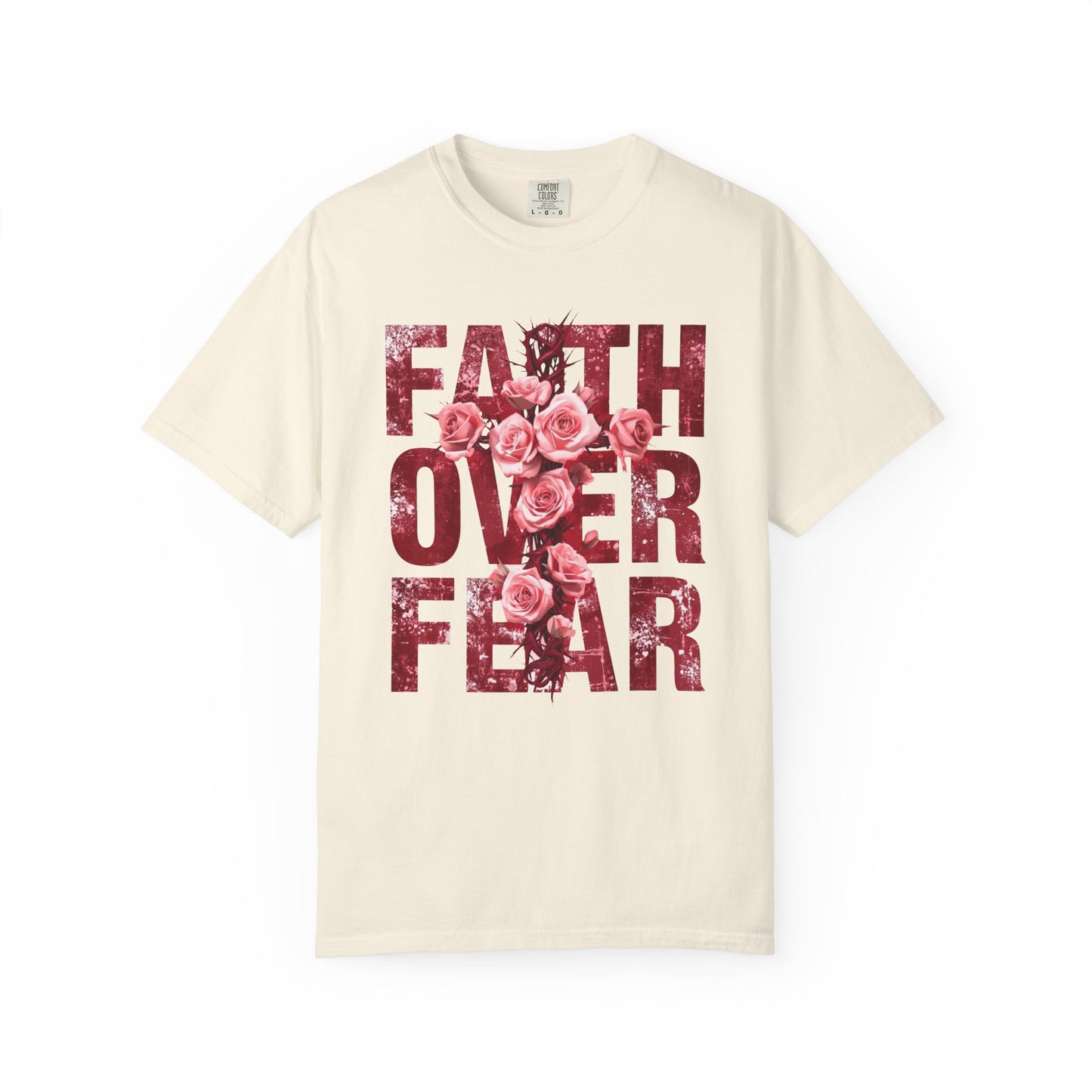 Faith Over Fear T-Shirt – Christian Floral Cross Design | Comfort Colors 1717 Unisex Tee