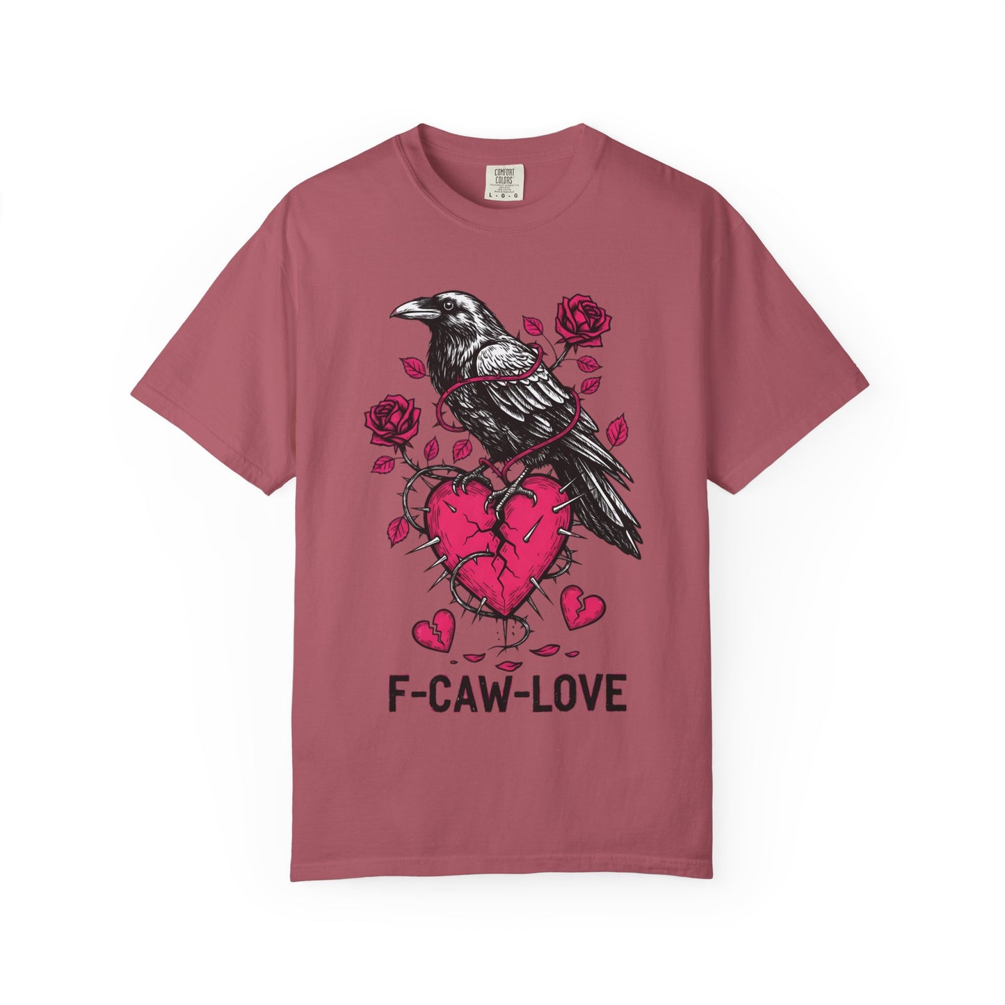 Funny Raven 'F-CAW-LOVE' T-Shirt | Anti-Valentine's Crow Pun Tee | Comfort Colors® 1717