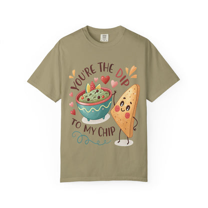 Cute 'You're The Dip To My Chip' T-Shirt | Funny Valentine's Foodie Gift | Comfort Colors® 1717