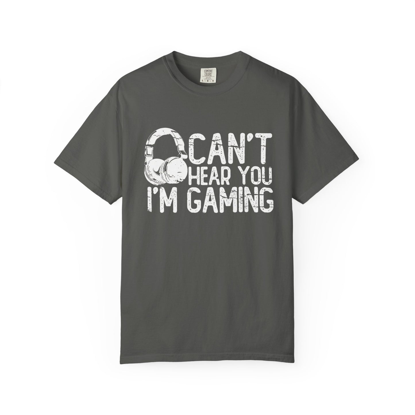 Can’t Hear You I’m Gaming T-Shirt – Gamer Headset Graphic | Comfort Colors 1717 Unisex Tee