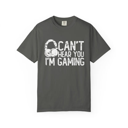 Can’t Hear You I’m Gaming T-Shirt – Gamer Headset Graphic | Comfort Colors 1717 Unisex Tee