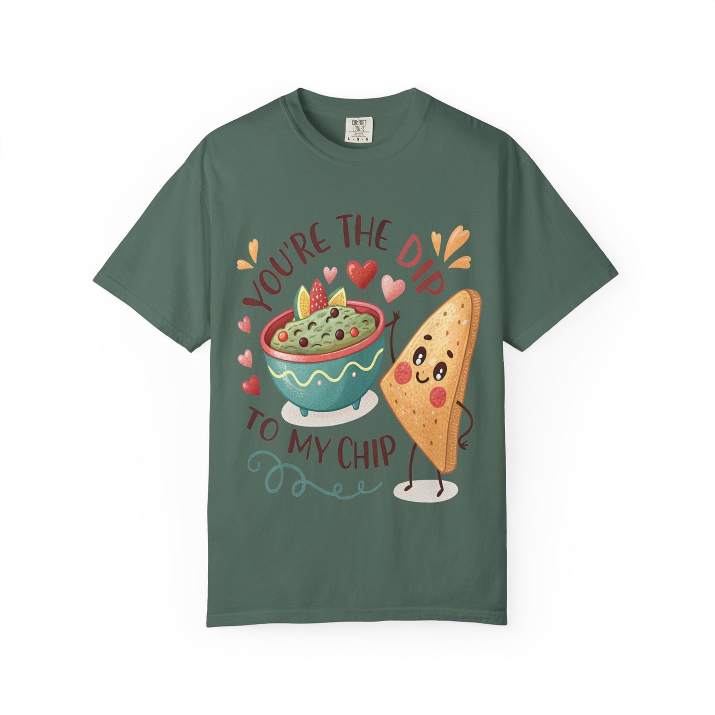 Cute 'You're The Dip To My Chip' T-Shirt | Funny Valentine's Foodie Gift | Comfort Colors® 1717
