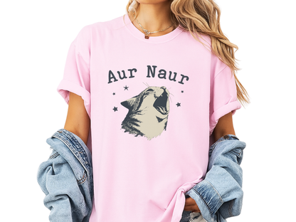 Aur Naur Funny Cat Meme T-Shirt | Screaming Cat Australian Accent | Comfort Colors 1717 Viral Tee
