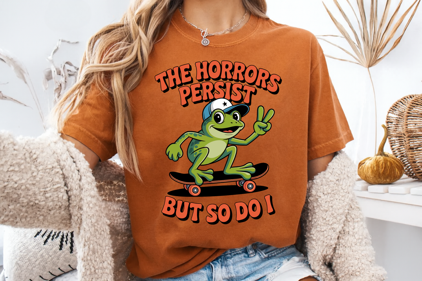 Funny 'The Horrors Persist' Frog T-Shirt | Existential Meme Tee | Comfort Colors® 1717
