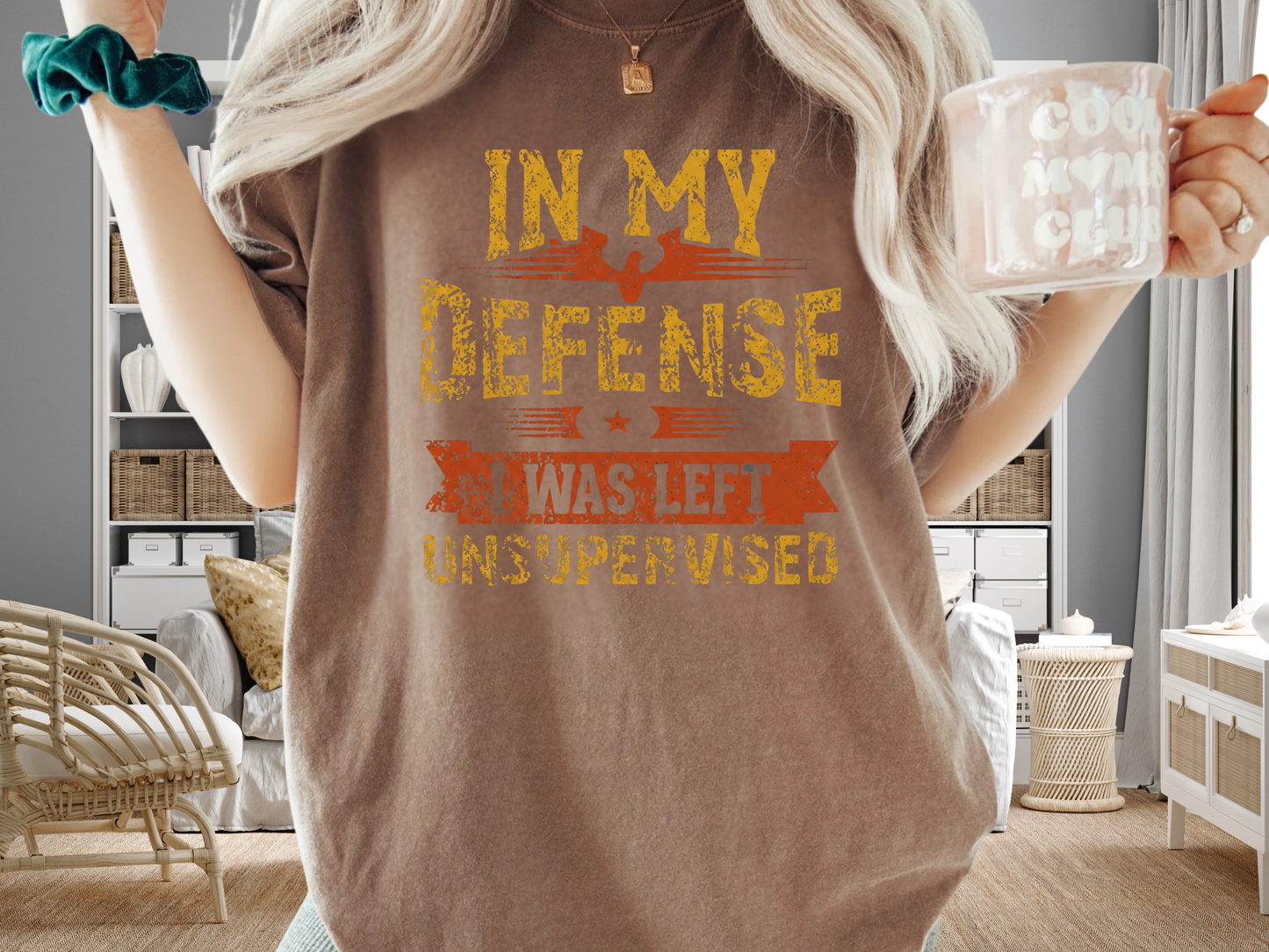 In My Defense I Was Left Unsupervised Shirt | Funny Sarcastic Adult Humor T-shirt | Comfort Colors® Tee