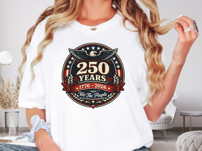 America 250 Years Anniversary T-Shirt | 1776-2026 We The People Eagle | Comfort Colors 1717 Patriotic Tee