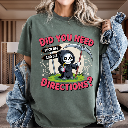 Funny Grim Reaper 'Did You Need Directions?' T-Shirt | Sarcastic Dark Humor Tee | Comfort Colors® 1717