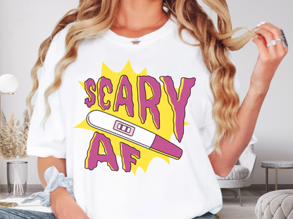 Scary AF Pregnancy Test T-Shirt - Funny Graphic Tee