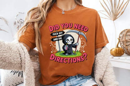 Funny Grim Reaper 'Did You Need Directions?' T-Shirt | Sarcastic Dark Humor Tee | Comfort Colors® 1717