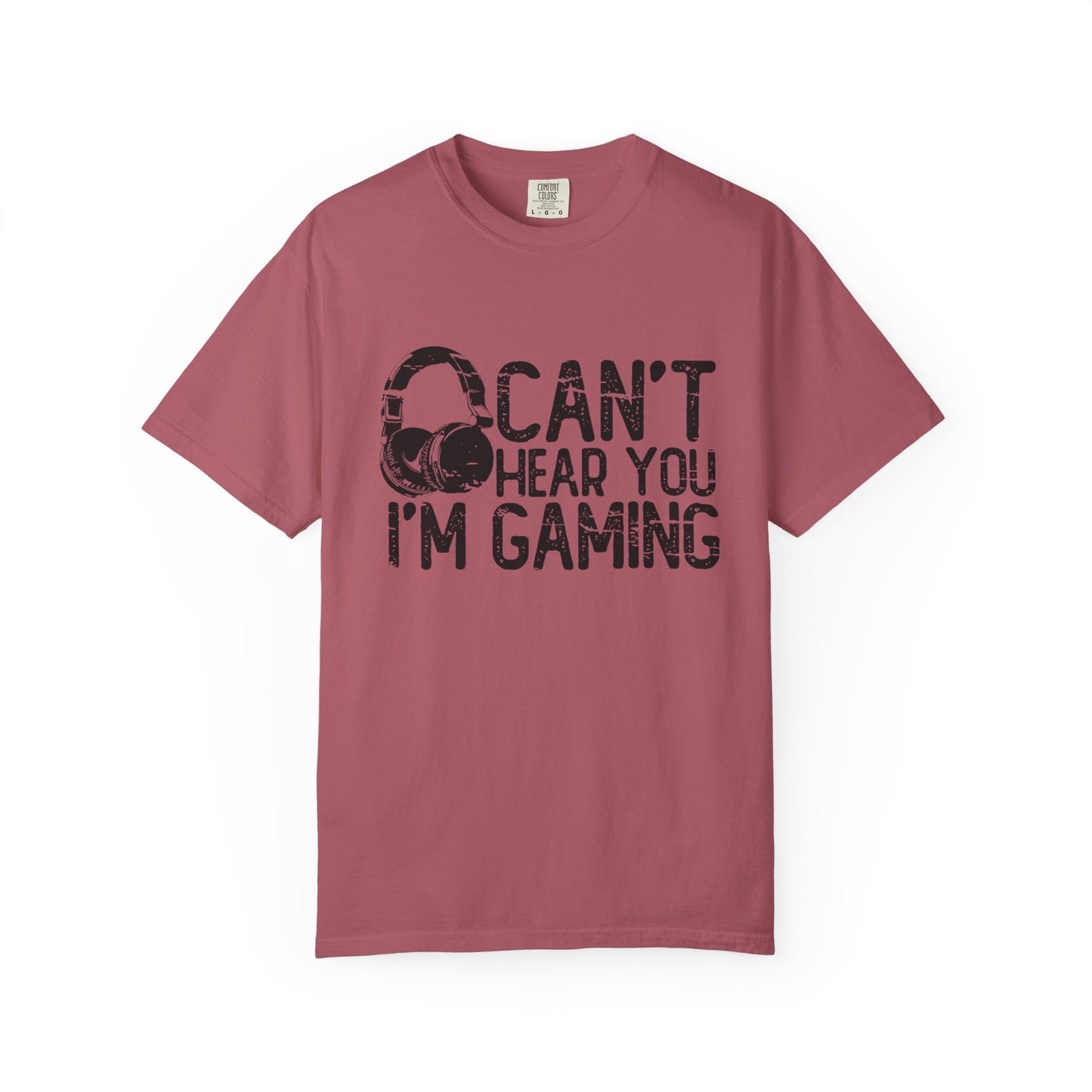 Can’t Hear You I’m Gaming T-Shirt – Gamer Headset Graphic | Comfort Colors 1717 Unisex Tee