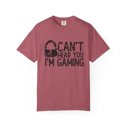 Can’t Hear You I’m Gaming T-Shirt – Gamer Headset Graphic | Comfort Colors 1717 Unisex Tee