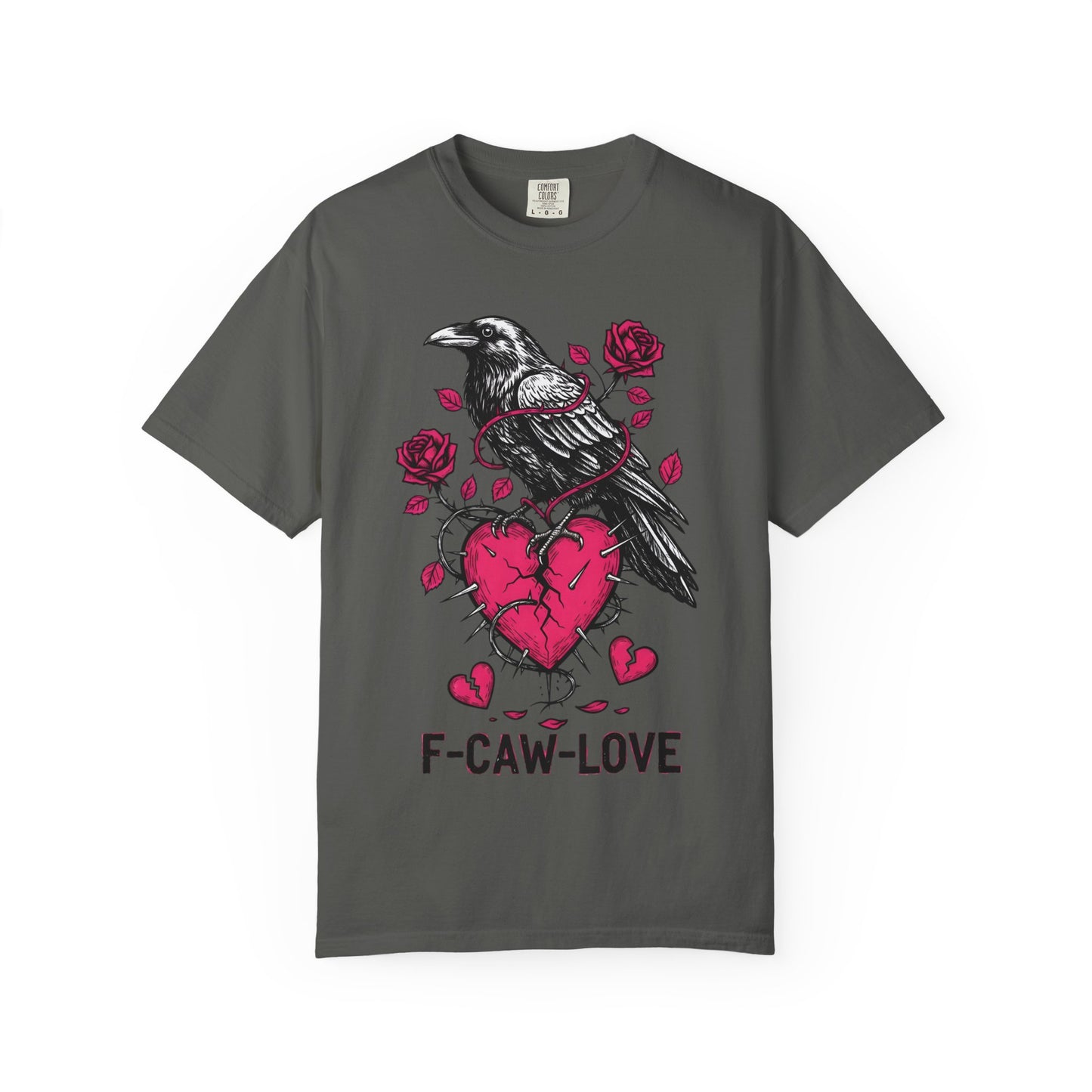 Funny Raven 'F-CAW-LOVE' T-Shirt | Anti-Valentine's Crow Pun Tee | Comfort Colors® 1717