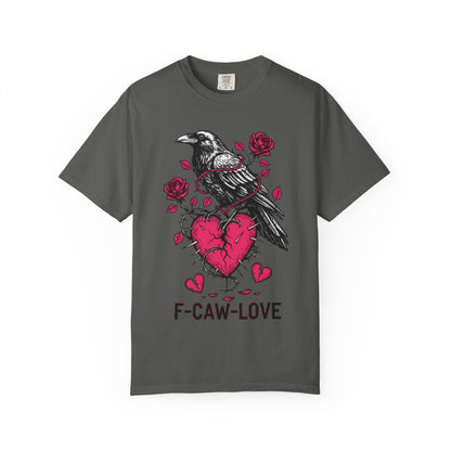 Funny Raven 'F-CAW-LOVE' T-Shirt | Anti-Valentine's Crow Pun Tee | Comfort Colors® 1717