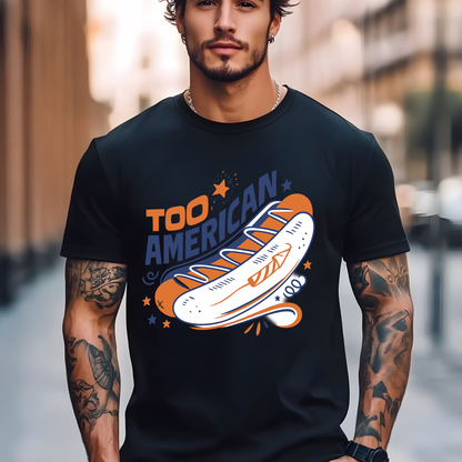 Too American Retro Hot Dog Shirt - Funny 4th of July Tee
