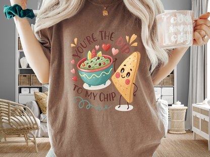 Cute 'You're The Dip To My Chip' T-Shirt | Funny Valentine's Foodie Gift | Comfort Colors® 1717
