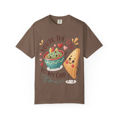 Cute 'You're The Dip To My Chip' T-Shirt | Funny Valentine's Foodie Gift | Comfort Colors® 1717