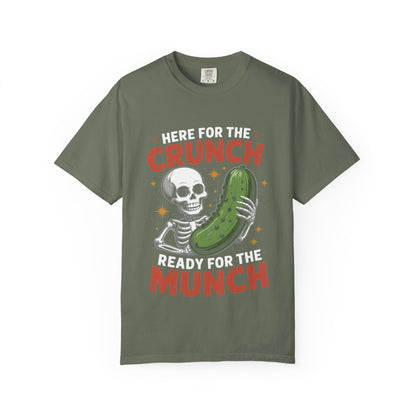 Funny Skeleton Pickle T-Shirt | 'Here For The Crunch' Snacking Meme Tee | Comfort Colors® 1717