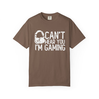 Can’t Hear You I’m Gaming T-Shirt – Gamer Headset Graphic | Comfort Colors 1717 Unisex Tee