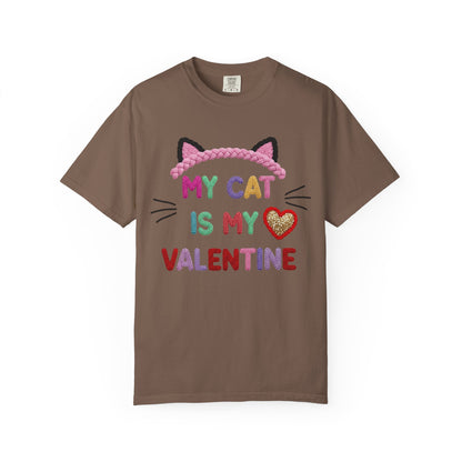 My Cat Is My Valentine Comfort Colors 1717 Crochet Style T-Shirt