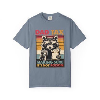 Dad Tax T-Shirt | Making Sure It's Not Poison Raccoon Tee | Funny Retro Father's Day Gift