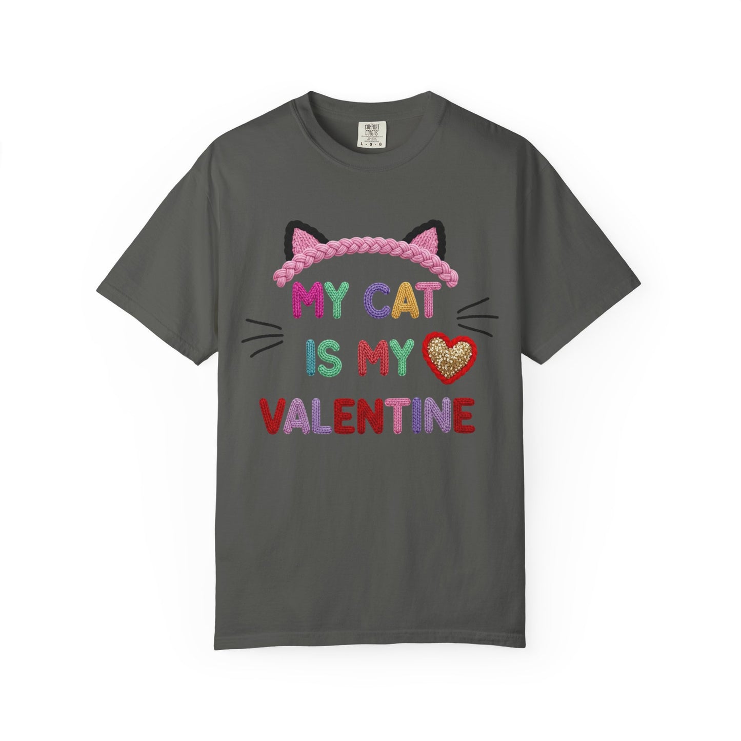 My Cat Is My Valentine Comfort Colors 1717 Crochet Style T-Shirt