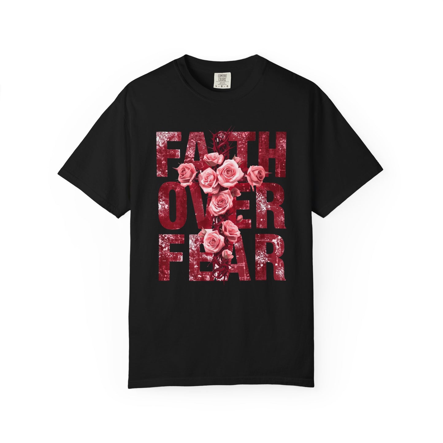 Faith Over Fear T-Shirt – Christian Floral Cross Design | Comfort Colors 1717 Unisex Tee