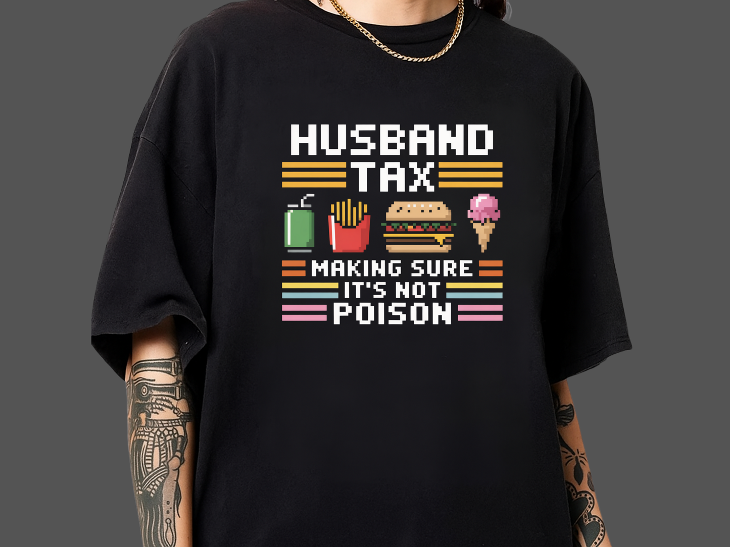 Husband Tax Funny Gamer T-Shirt Retro Pixel Art Food Graphic Comfort Colors 1717 Dad Tee