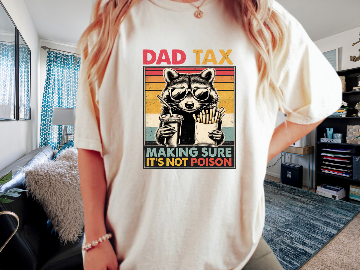 Dad Tax T-Shirt | Making Sure It's Not Poison Raccoon Tee | Funny Retro Father's Day Gift