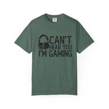 Can’t Hear You I’m Gaming T-Shirt – Gamer Headset Graphic | Comfort Colors 1717 Unisex Tee