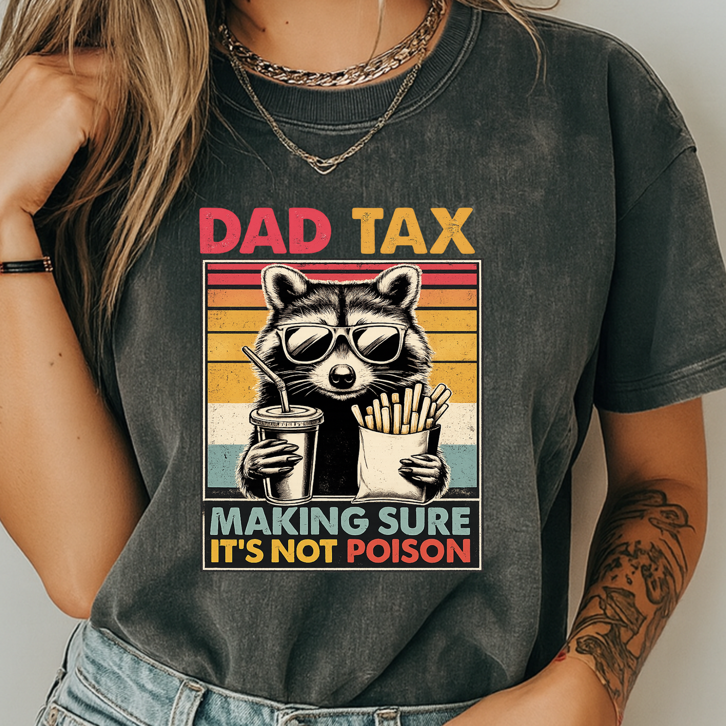 Dad Tax T-Shirt | Making Sure It's Not Poison Raccoon Tee | Funny Retro Father's Day Gift