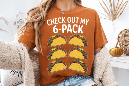 Check Out My 6-Pack Funny Taco T-Shirt Foodie Gym Humor Graphic Comfort Colors 1717 Tee