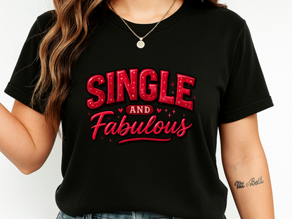 Single And Fabulous Retro T-Shirt | Empowering Self Love Graphic | Comfort Colors 1717 Vintage Tee