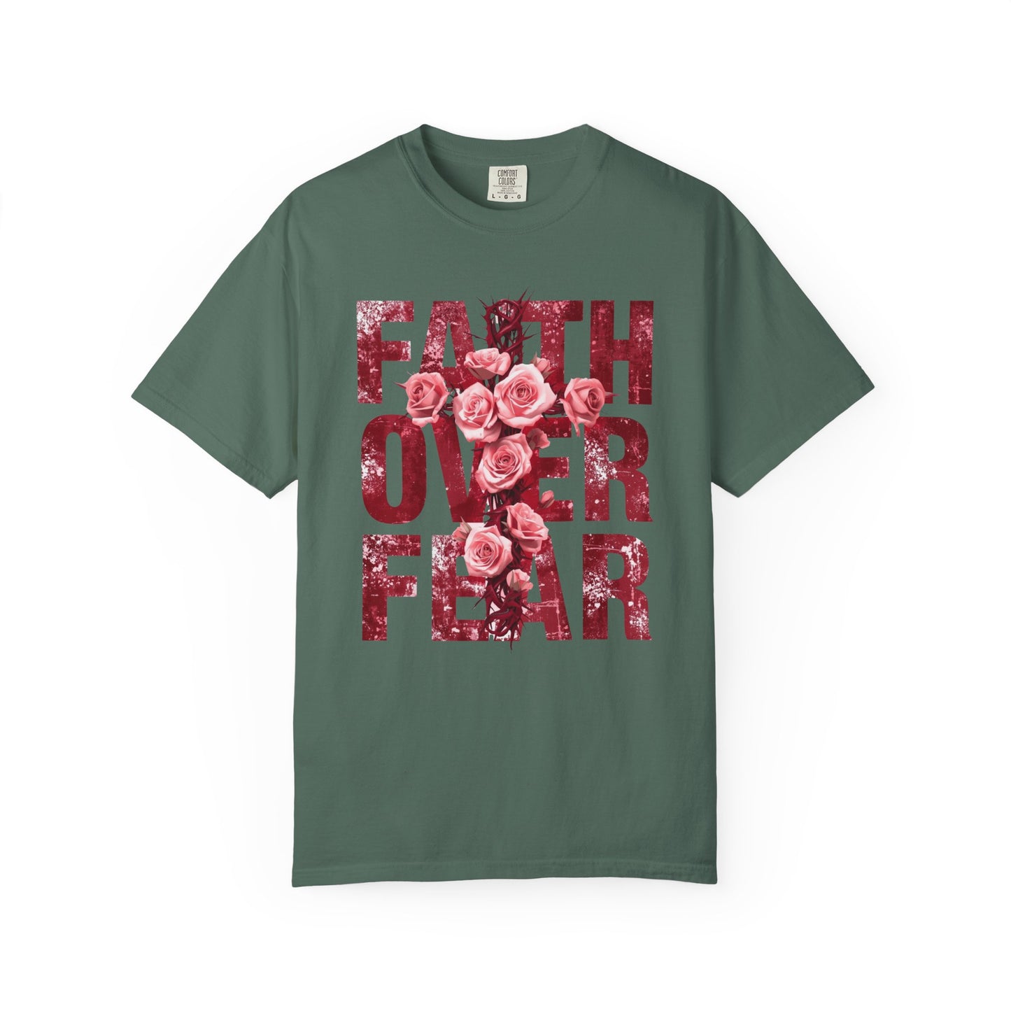 Faith Over Fear T-Shirt – Christian Floral Cross Design | Comfort Colors 1717 Unisex Tee