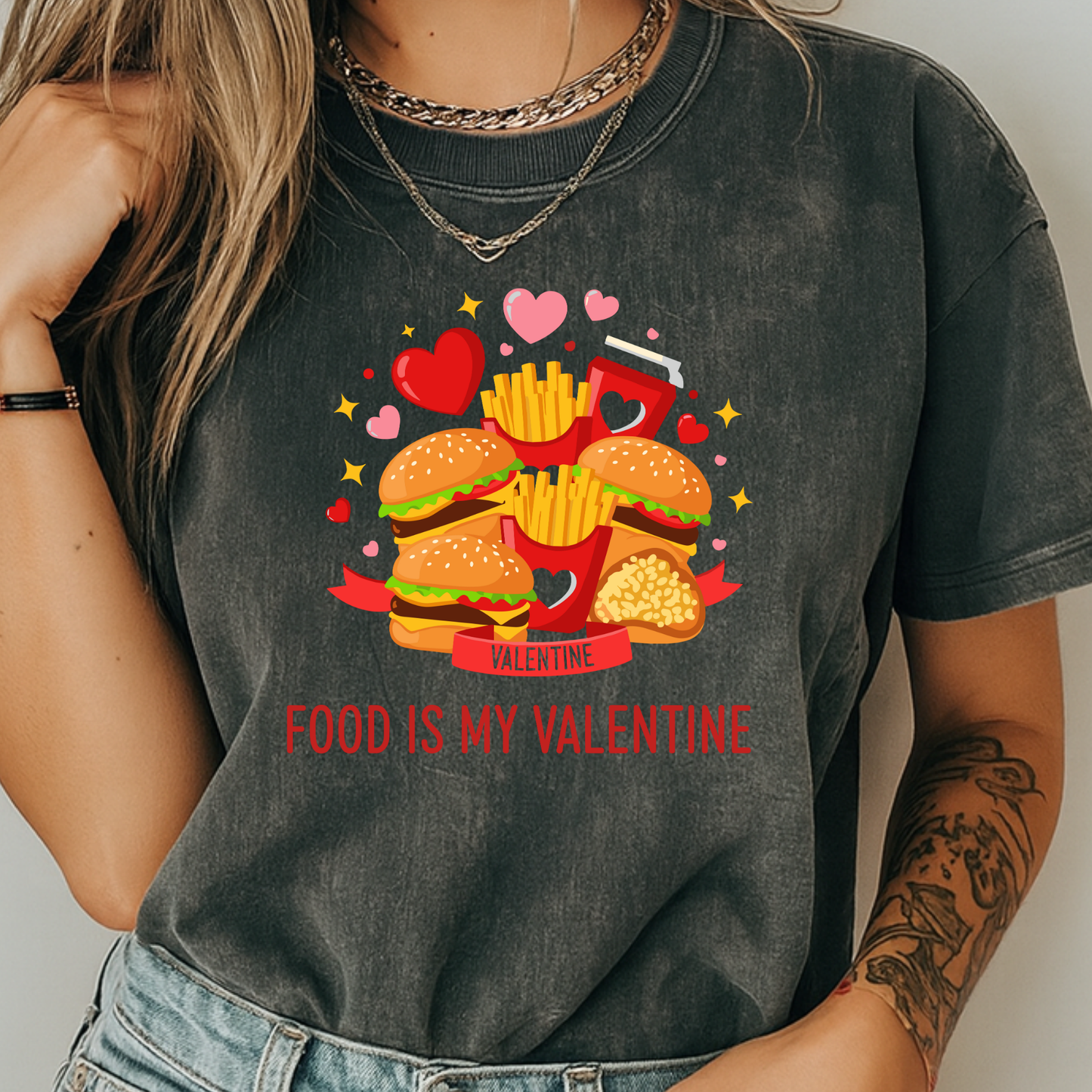 Food Is My Valentine Funny T-Shirt Anti Valentine Fast Food Graphic Comfort Colors 1717 Tee