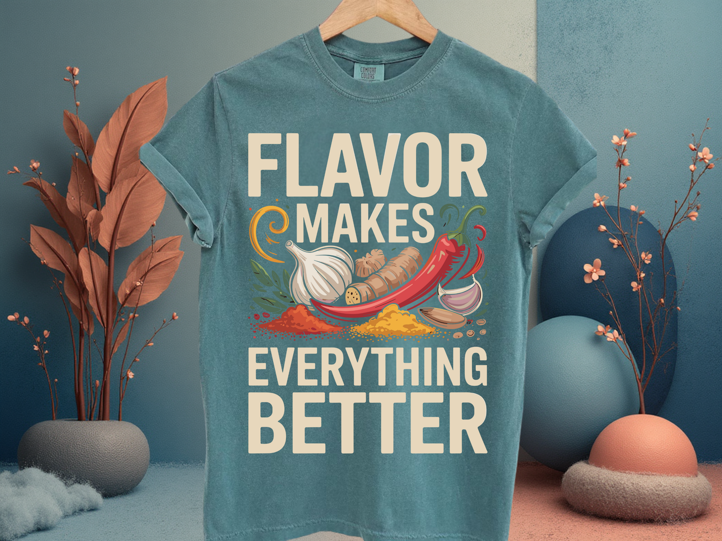 Flavor Makes Everything Better Cooking T-Shirt Chef Gift Spice Graphic Comfort Colors 1717 Tee