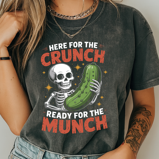 Funny Skeleton Pickle T-Shirt | 'Here For The Crunch' Snacking Meme Tee | Comfort Colors® 1717