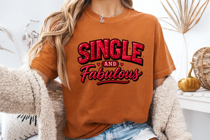 Single And Fabulous Retro T-Shirt | Empowering Self Love Graphic | Comfort Colors 1717 Vintage Tee