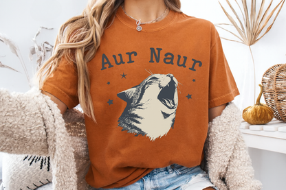 Aur Naur Funny Cat Meme T-Shirt | Screaming Cat Australian Accent | Comfort Colors 1717 Viral Tee