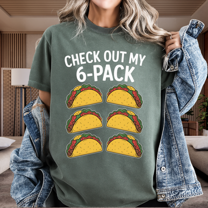 Check Out My 6-Pack Funny Taco T-Shirt Foodie Gym Humor Graphic Comfort Colors 1717 Tee
