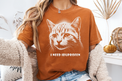 I Need Ibuprofen Funny Cat T-Shirt Headache Humor Graphic Comfort Colors 1717 Tee