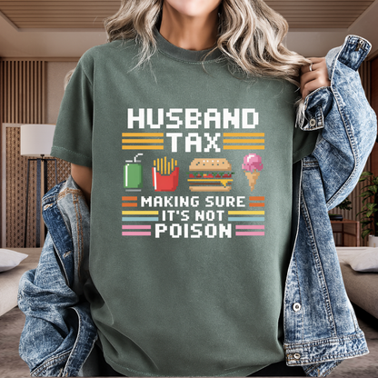 Husband Tax Funny Gamer T-Shirt Retro Pixel Art Food Graphic Comfort Colors 1717 Dad Tee
