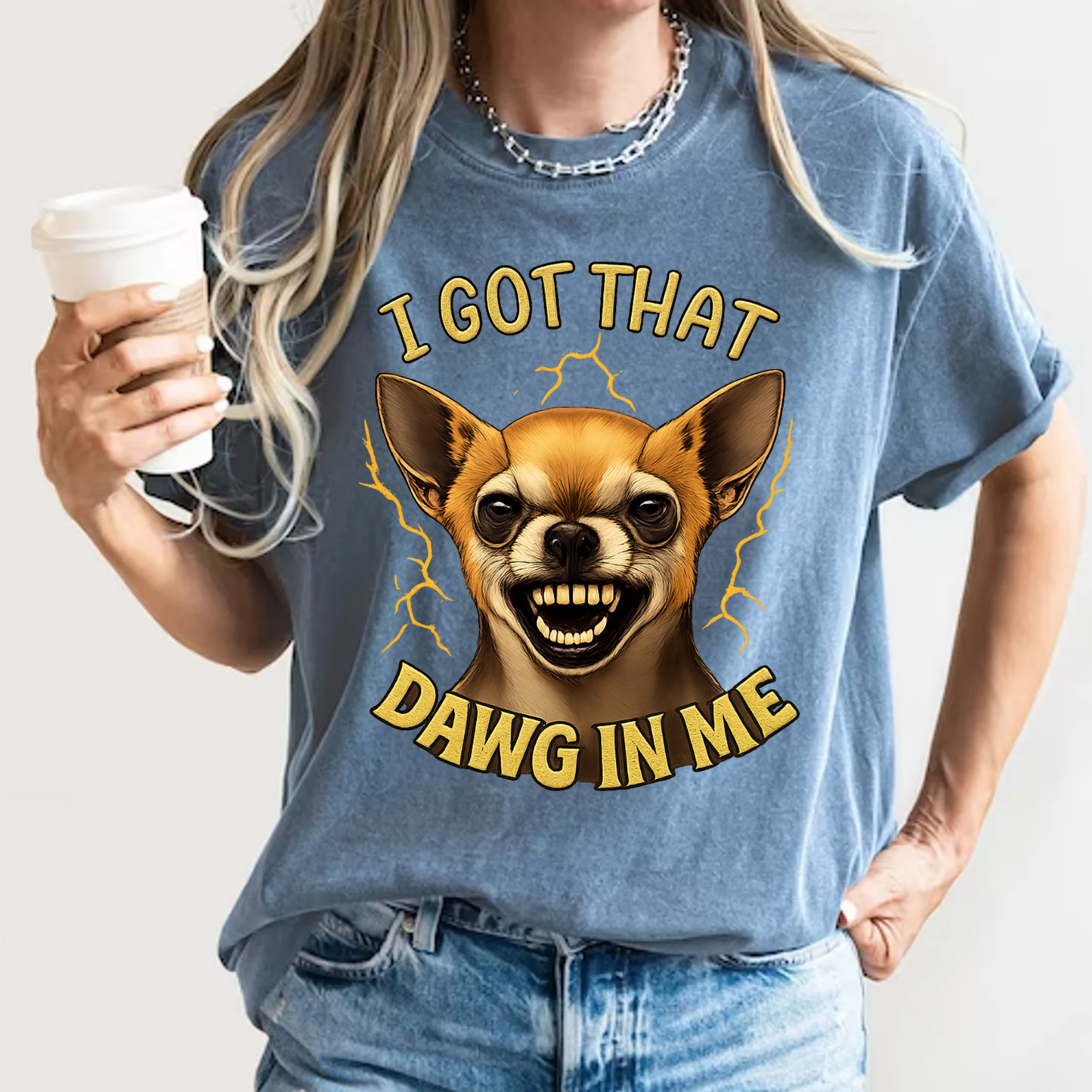 I Got That Dawg In Me T-Shirt – Funny Chihuahua Graphic | Comfort Colors 1717 Unisex Tee