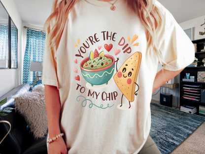 Cute 'You're The Dip To My Chip' T-Shirt | Funny Valentine's Foodie Gift | Comfort Colors® 1717