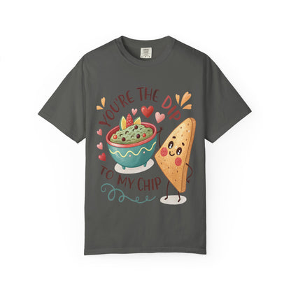 Cute 'You're The Dip To My Chip' T-Shirt | Funny Valentine's Foodie Gift | Comfort Colors® 1717