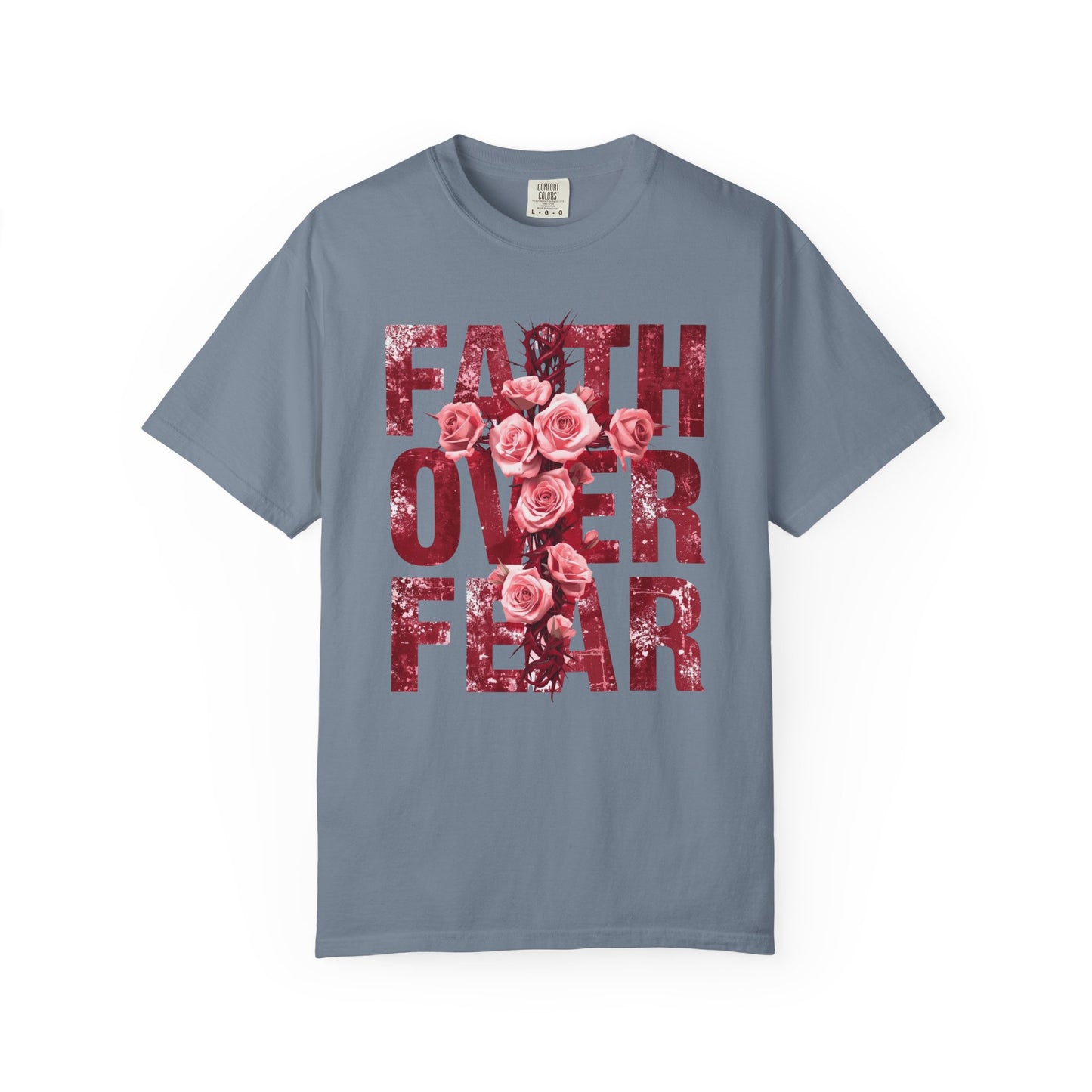 Faith Over Fear T-Shirt – Christian Floral Cross Design | Comfort Colors 1717 Unisex Tee