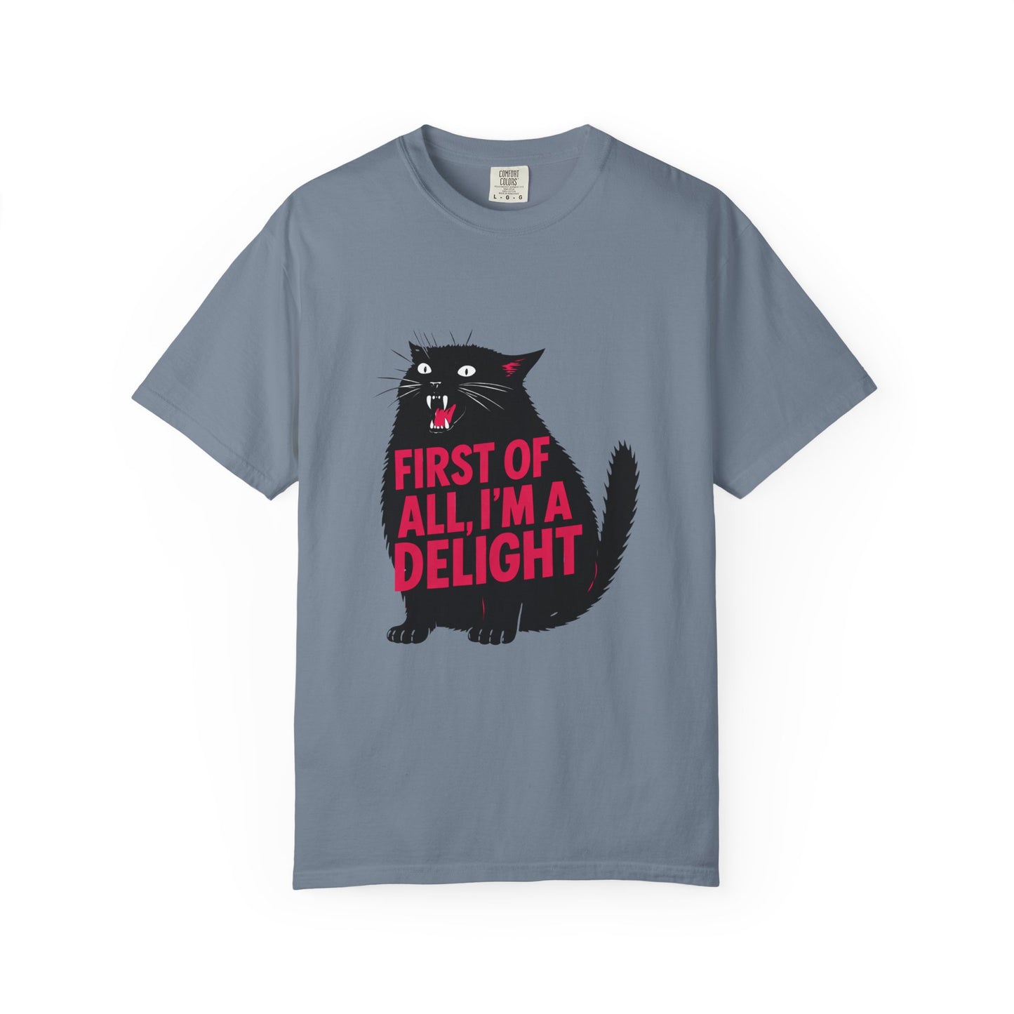 First Of All I'm A Delight T-Shirt | Sassy Screaming Black Cat Graphic Tee | Funny Sarcastic Cat Mom Gift