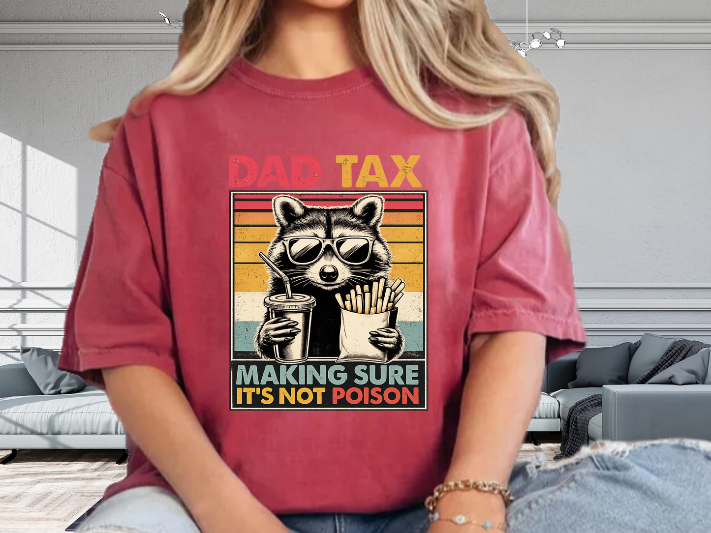 Dad Tax T-Shirt | Making Sure It's Not Poison Raccoon Tee | Funny Retro Father's Day Gift