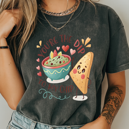 Cute 'You're The Dip To My Chip' T-Shirt | Funny Valentine's Foodie Gift | Comfort Colors® 1717