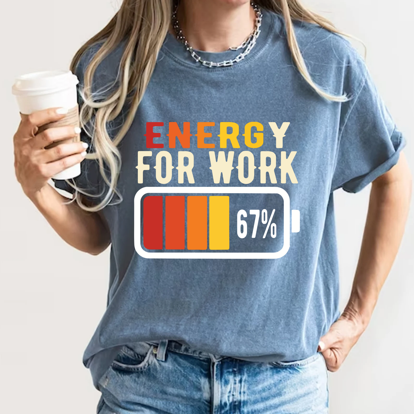 Energy For Work 67% Battery Funny Office T-Shirt Comfort Colors 1717 Heavyweight Tee